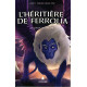 L'héritière de Ferrolia - La Dame blanche Tome 2