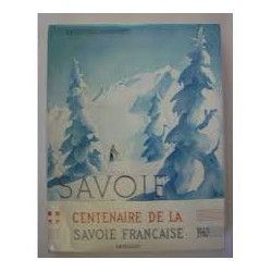 SAVOIE - CENTENAIRE DE LA SAVOIE FRANCAISE 1960