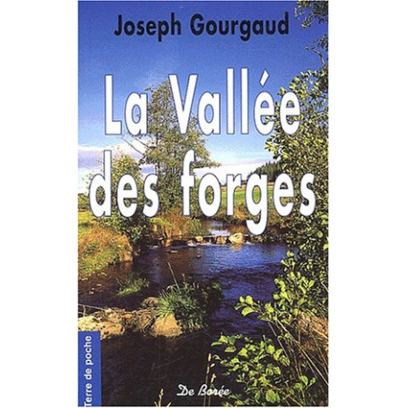 La vallée des forges