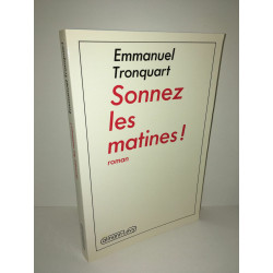 SONNEZ LES MATINES roman