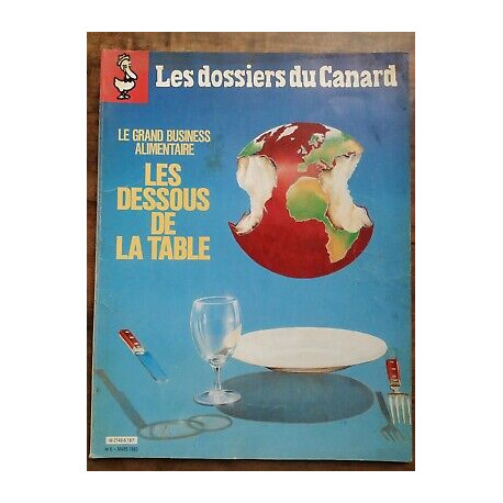 Les Dossiers du Canard Nº6 Le grand business alimentaire Mars 1983