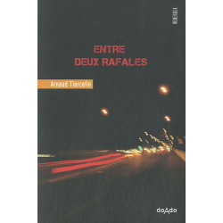 Entre deux rafales
