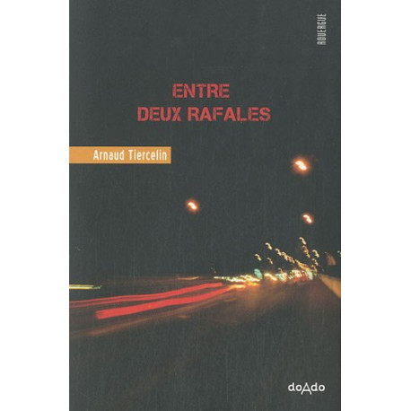 Entre deux rafales