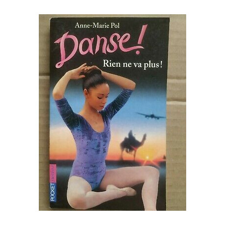 anne marie Pol Danse Tome 13 Rien ne vas plus