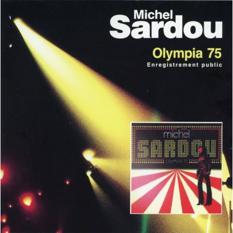 Michel Sardou - Olimpia 75 (Enregistrement Public)