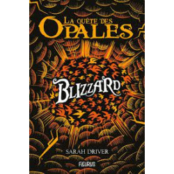 La quête des opales - Tome 2 - Blizzard