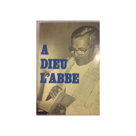 A DIEU L'ABBE