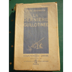 bouchardon la dernière guillotinée Editions de la Nouvelle Revue...