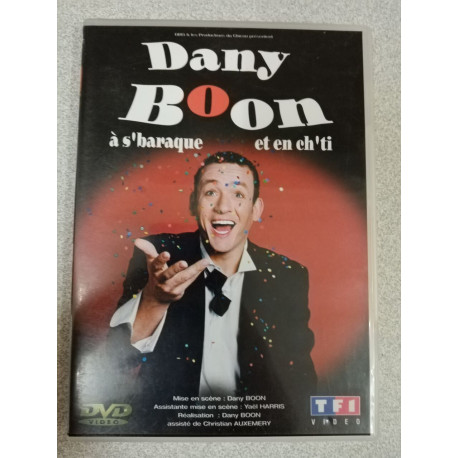 Dvd - Dany Boon : à s'baraque et en eh'ti