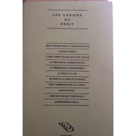 LES CAHIERS DU DROIT - DROIT INTERNATIONAL ET CONTRATS D'ETATS