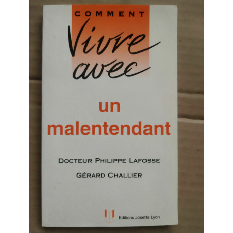 Philippe Lafosse Comment vivre avec un malentendant