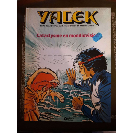 Yalek : Cataclysme en Mondiovision