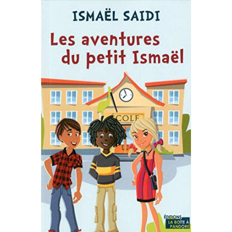 Les aventures du petit Ismaël