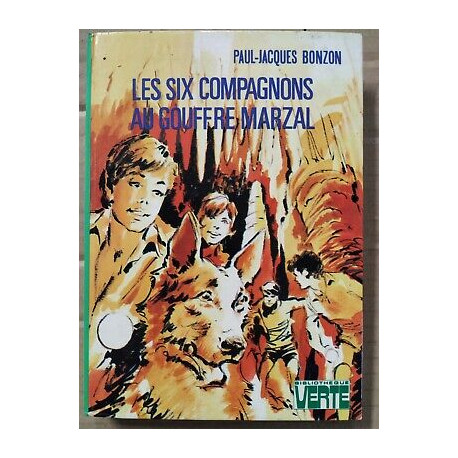 paul jacques bonzon Les six compagnons au gouffre Marzal...