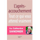 L'après-accouchement : Tout ce qui vous attend vraiment