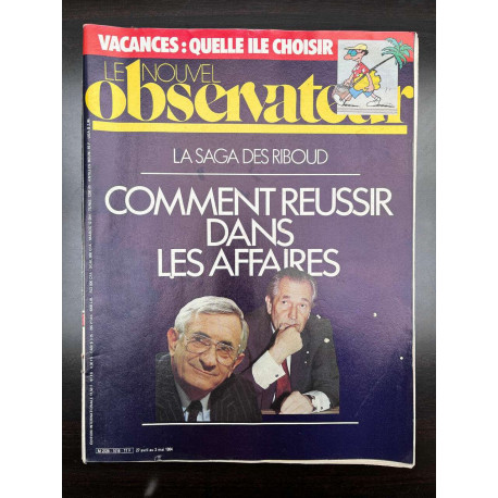 Le Nouvel Observateur N1016 - Comment reussir dans les affaires