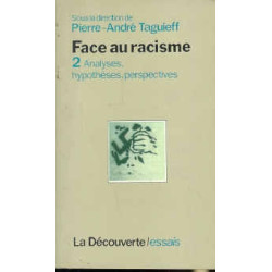 Face au racisme t2- analyses hypotheses et perspectives