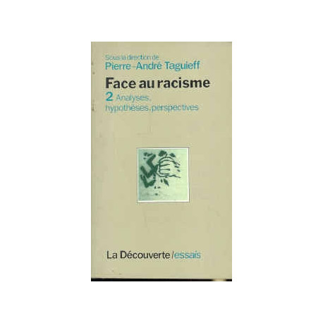 Face au racisme t2- analyses hypotheses et perspectives