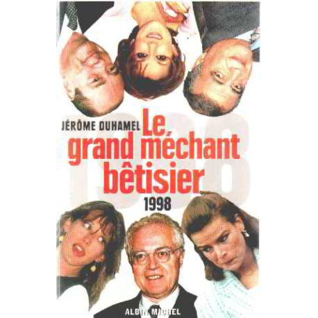 Le Grand Méchant Bêtisier 1998 (Bon Etat)