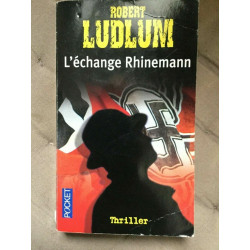 L'échange rhinemann Robert laffont