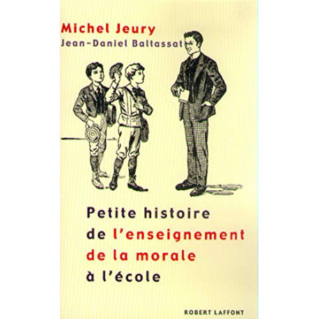 Petite histoire de l'enseignement de la morale à l'école