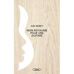 Mon royaume pour une guitare