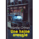 Une haine aveugle