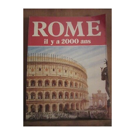 Rome il y a 2000 ansbonechi edizioni il turismo 1984