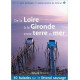 DE LA LOIRE A LA GIRONDE ENTRE