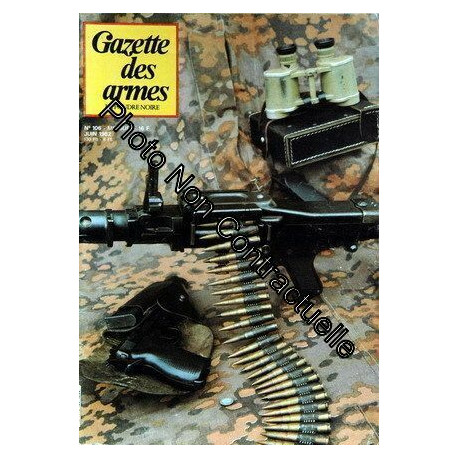 Gazette Des Armes N° 106 Du 01/06/1982