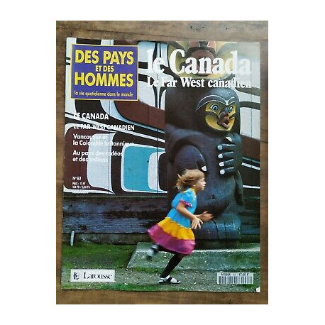 Des Pays et Des Hommes n 63 Le Canada Le Far West Canadien 1991