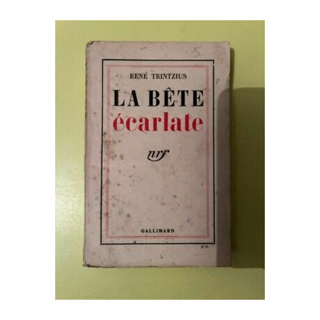 René trintzius La Bête écarlate Gallimard