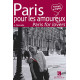 Paris pour les amoureux : Edition bilingue français-anglais