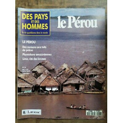 Des Pays et Des Hommes n 36 Le Pérou 1990