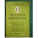 dévoyés criminels