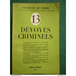 dévoyés criminels