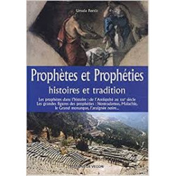 Prophètes et prophéties - histoires et tradition
