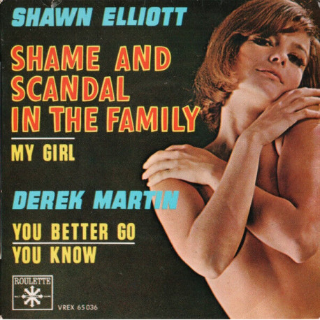 Shame And Scandal In The Family / You Better Go