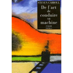 De L'art De Conduire Sa Machine