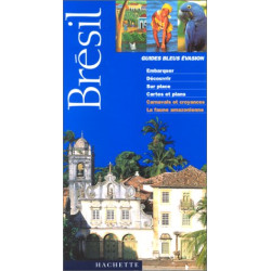 Guide Bleu Évasion : Brésil