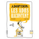 Adoption : les ados racontent