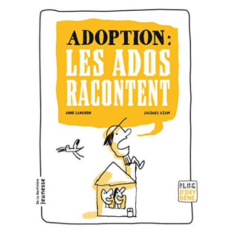 Adoption : les ados racontent