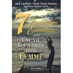7 Ingrédients Essentiels pour une vie équilibrée pour la femme