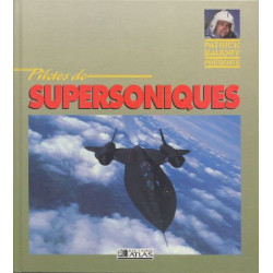 PILOTES DE SUPERSONIQUES. Edition 1990