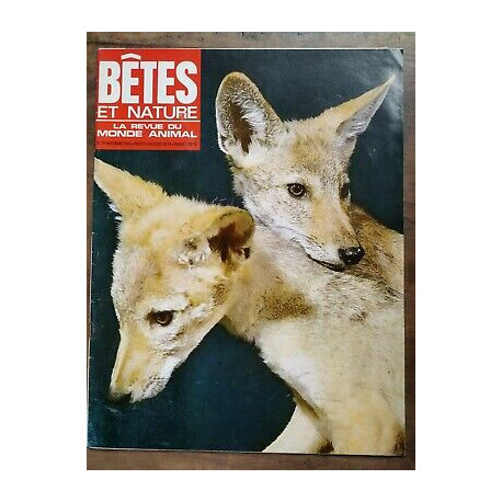 Bêtes et Nature La Revue du Monde Animal Nº 70 Novembre 1969