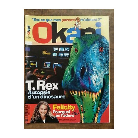 Okapi n 665 t rex Autopsie D'un Dinosaure Janvier 2000