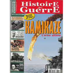 Histoire de Guerre n 71 juillet août 2006 KAMIKAZE L'arme ultime...