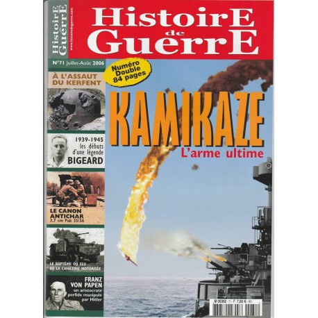 Histoire de Guerre n 71 juillet août 2006 KAMIKAZE L'arme ultime...