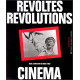 Révoltes révolutions cinéma