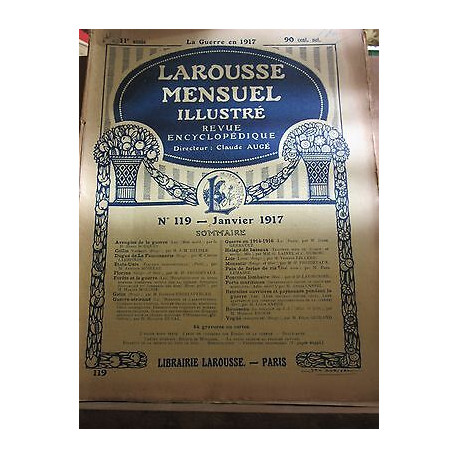 Larousse Mensuel illustré Revue Encyclopédique n119 Janvier 1917